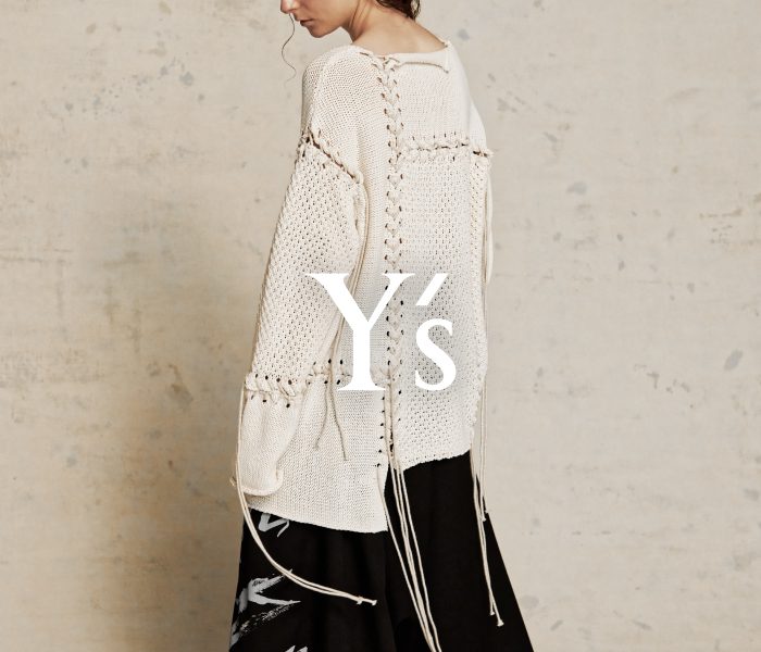 〈Y's〉24S/S　Collection　START